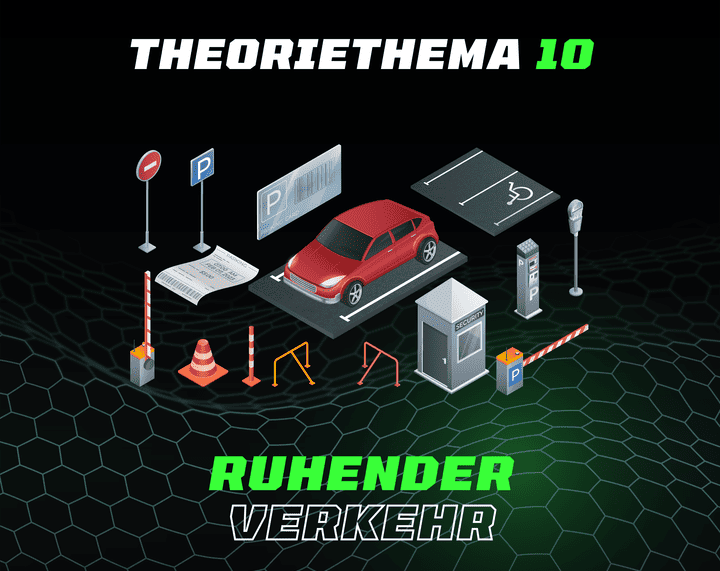 Theoriethema 10 Ruhender Verkehr