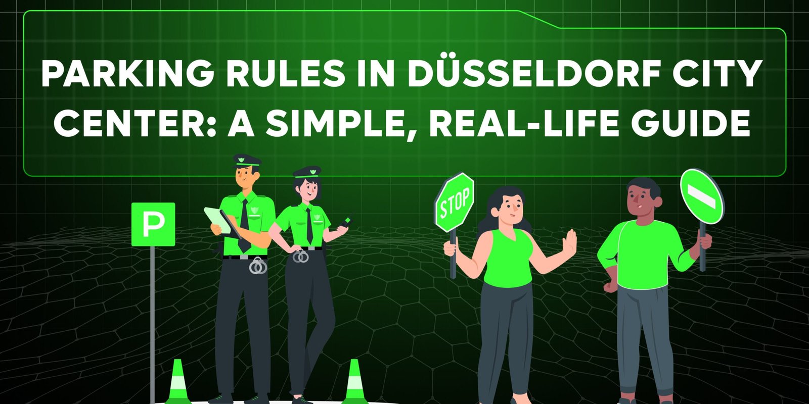 Parking Rules in Düsseldorf City Center: A Simple, Real-Life Guide