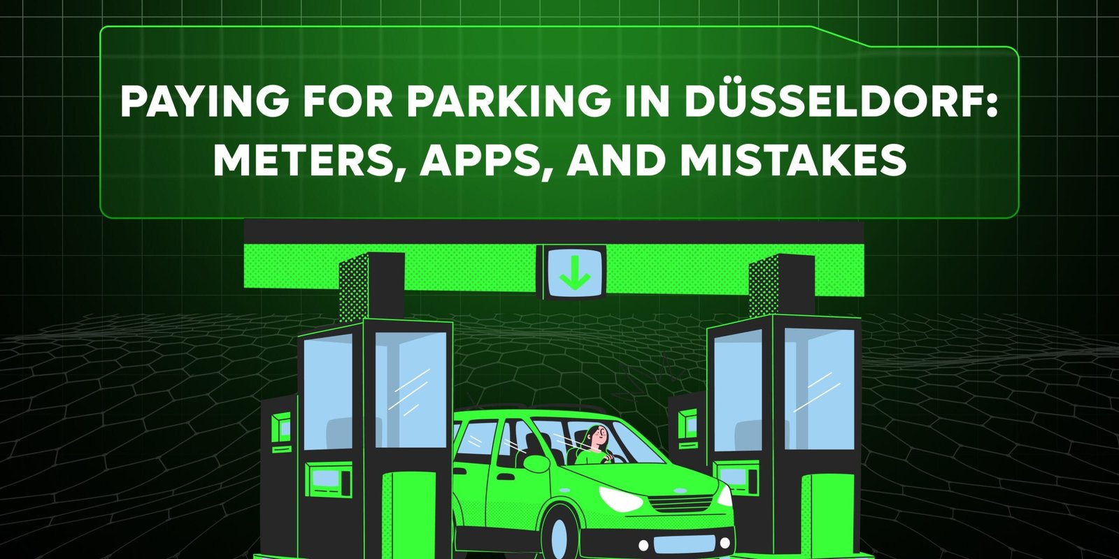 paying-for-parking-in-Düsseldorf-meters-apps-and Mistakes.jpg